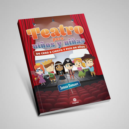 teatro niñas niños darget jorge libro tequiste